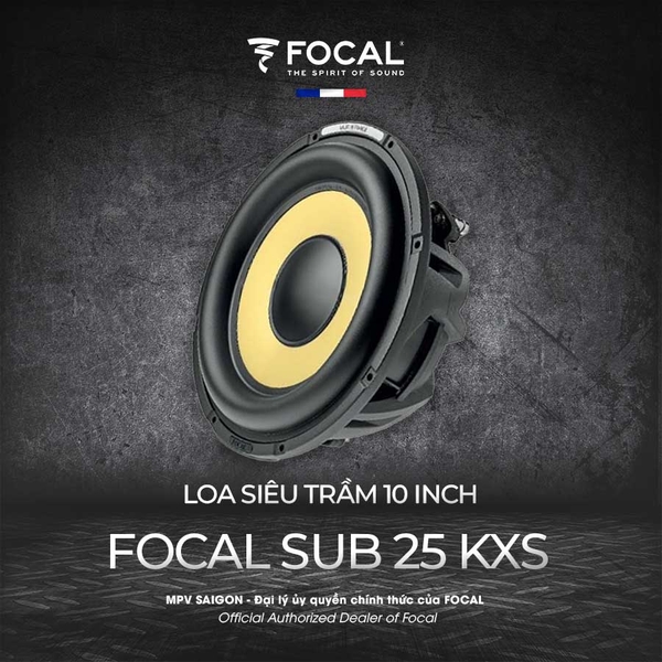Focal Sub 25 KXS - Sub hơi 10 inch mỏng với màng loa aramid fiber đẳng cấp