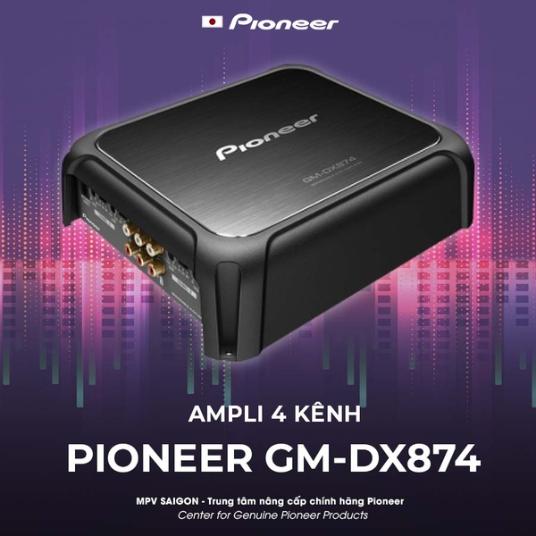 Pioneer - Ampli 4 kênh GM-DX874