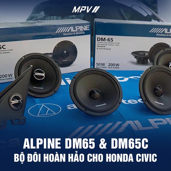 Combo Alpine DM65 - DM65C và Màn hình Teyes trên Honda Civic – Bộ ba công nghệ hoàn hảo