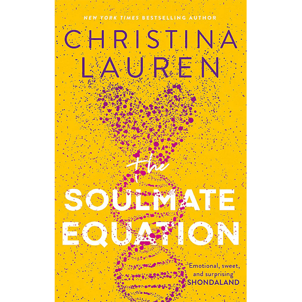 the soulmate equation by christina lauren the soulmate equation by christina lauren