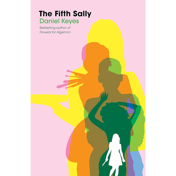 The Fifth Sally - Daniel Keyes