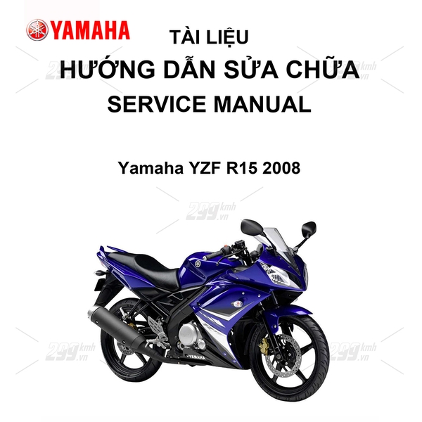 Tài liệu hướng dẫn sửa chữa (Service Manual) - Yamaha YZF R15 …
