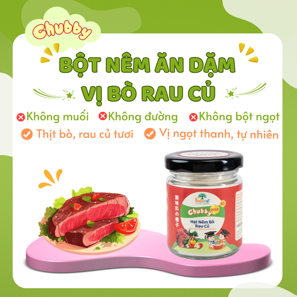 Bột nêm ăn dặm Chubby, bột nêm rau củ, bột nêm bò rau củ, bột nêm heo gà rau củ, bột nêm nấm đông cô, bột nêm rong biển cá tuyết 60gr
