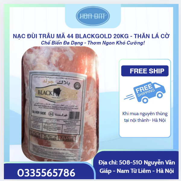 NẠC ĐÙI TRÂU MÃ 44 BLACKGOLD 20KG