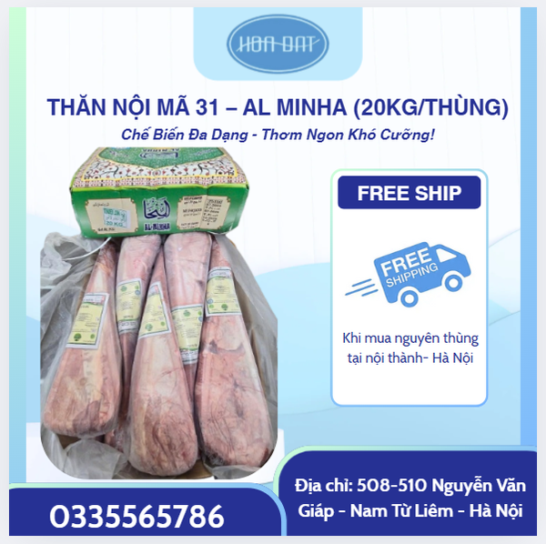 THĂN NỘI MÃ 31 – AL MINHA (20KG/THÙNG)