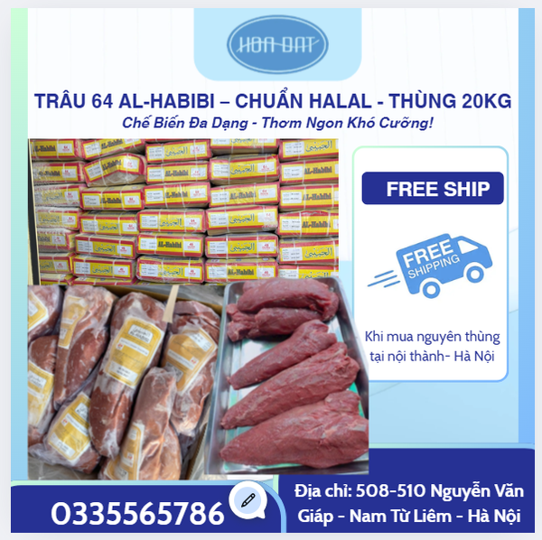 THỊT TRÂU BẮP CÁ LÓC 64 AL-HABIBI  - THÙNG 20KG