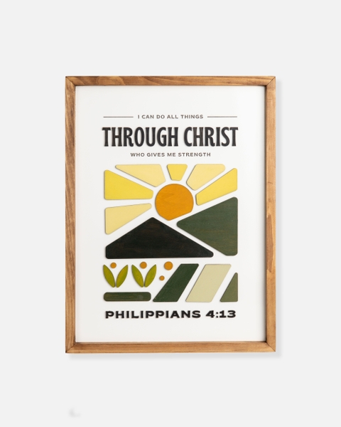 I can do all things through Christ [Philippians 4:13]