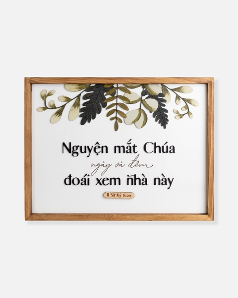 Nguyện mắt Chúa ngày và đêm đoái xem nhà nầy [II Sử ký 6:20]