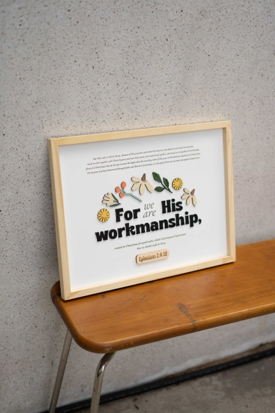 His workmanship [Ephesians 2: 4-10]