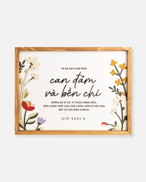 Phải can đảm & bền chí [Giô-Suê 1:9]