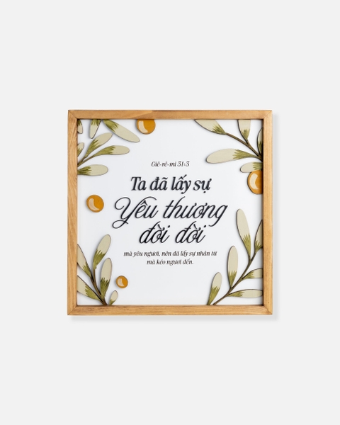 Ta đã lấy sự yêu thương đời đời [Giê-rê-mi 31:3]
