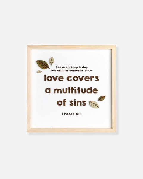 Love covers over a multitude of sins