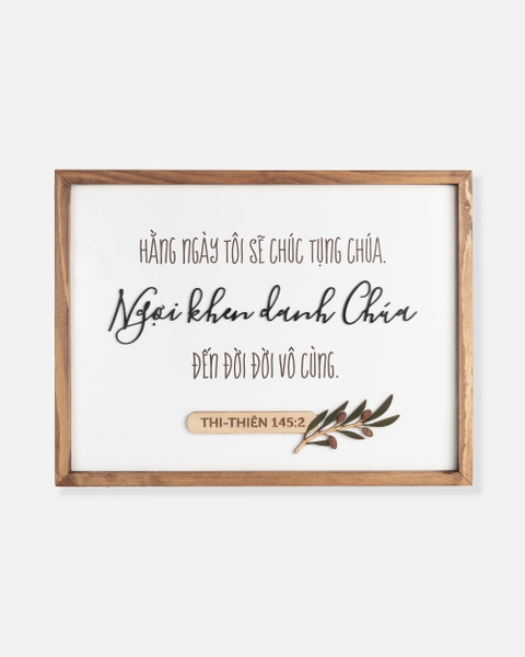 Ngợi khen danh chúa [Thi-thiên 145:2]
