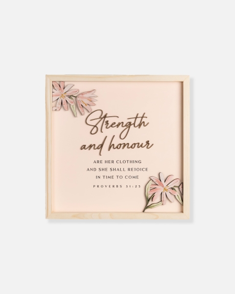 Strength and honour [Proverbs 31:25]