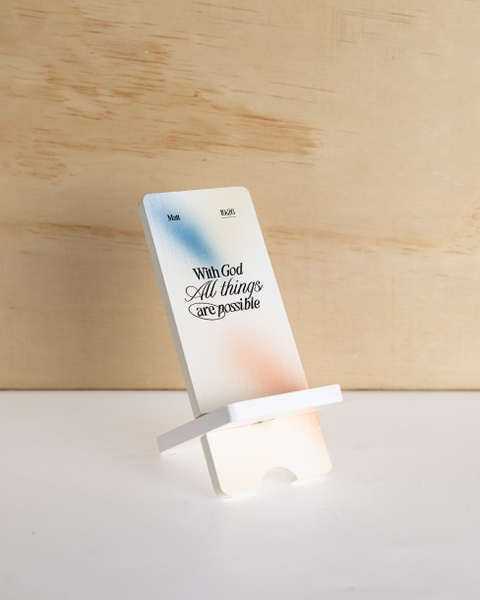 With God all things are possible - Phonestand