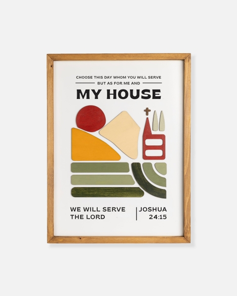 As for me and my house [Joshua 24:15]