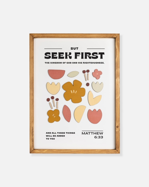 Seek first the kingdom of God [Matthew 6:33]
