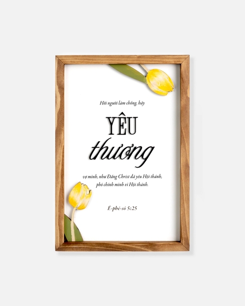 Hãy yêu thương vợ mình [Ê-phê-sô 5:25]