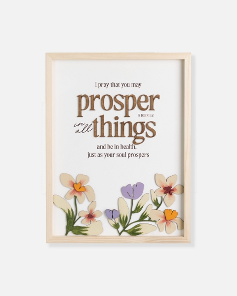 Prosper in all things [3 John 1:2]