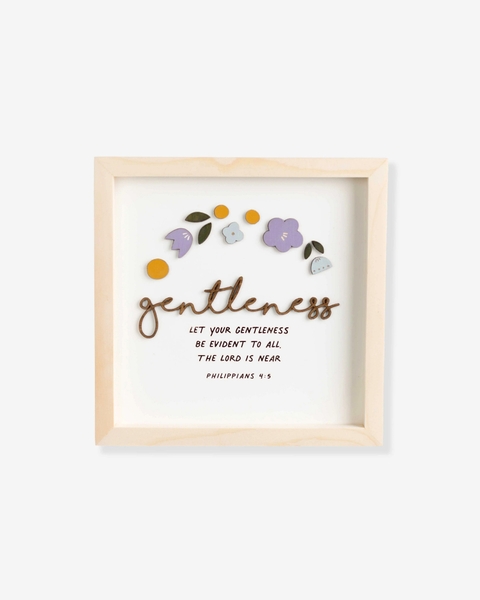 Gentleness - [Philippians 4:5]