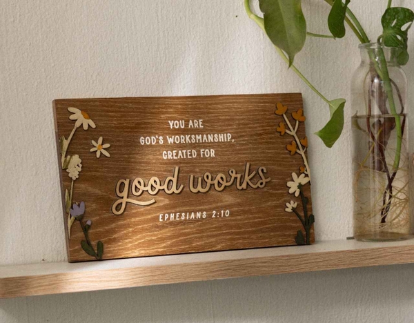 Good works [Ephesians 2:10]