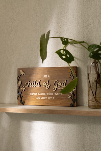 I am a child of God