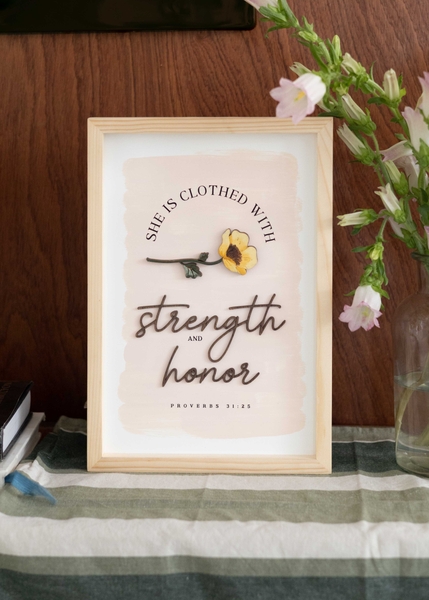Strength and honor [Proverbs 31:25]