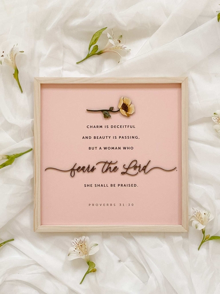 Fear the Lord [Proverbs 31:30]