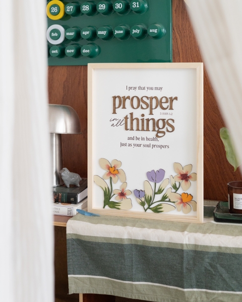 Prosper in all things [3 John 1:2]