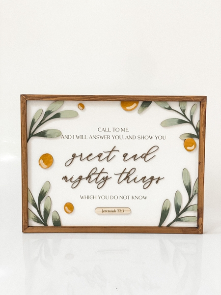 Great and mighty things [Jeremiah 33:3]