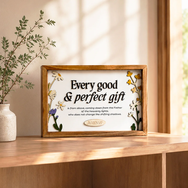 Every Good & Perfect Gift - {James 1:17}