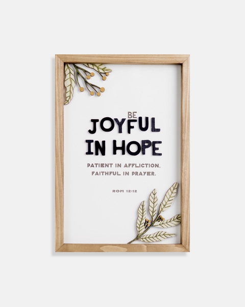 Be Joyful in hope [Rom 12:12]