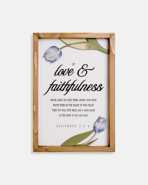 Love and faithfulness [Proverbs 3:3-4]
