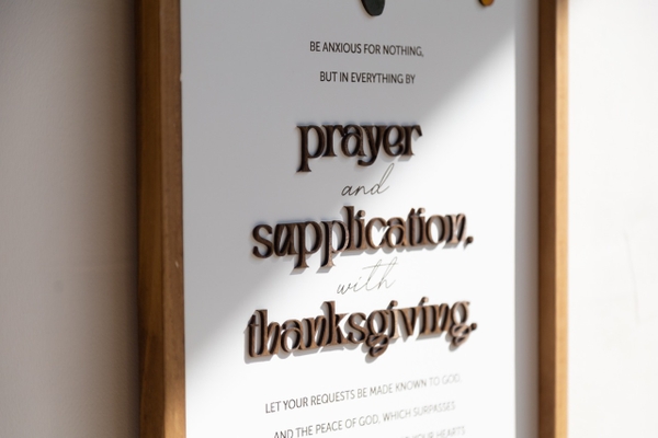 By prayers supplication with thanksgiving [Philippians 4:6]