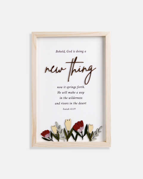 New thing [Isaiah 43:19]