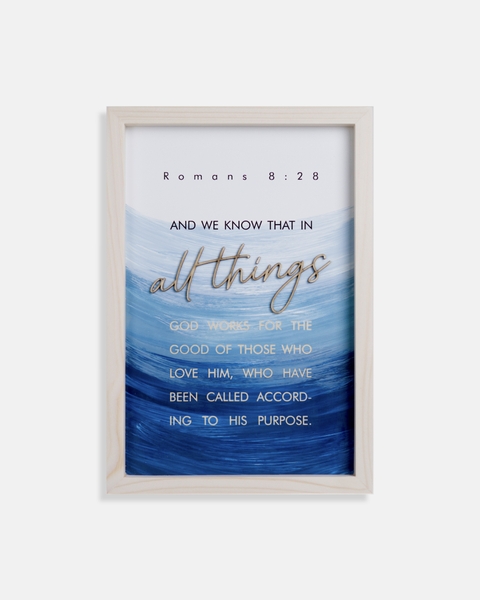 And We Know That In All Things [Romans 8:28]