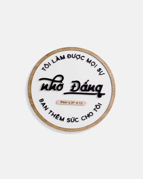 Tôi Làm Được Mọi Sụ Nhờ Đấng [Phi-líp 4:13]