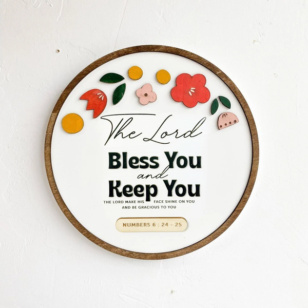The Lord Bless You And Keep You - [Numbers 6:24-25]