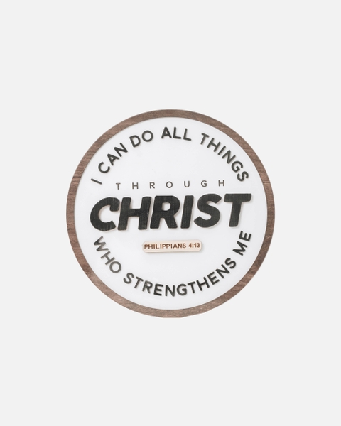 I can do all things through Christ [Philippians 4:13]