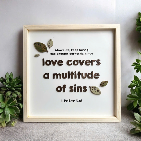 Love Covers Over A Multitude Of Sins