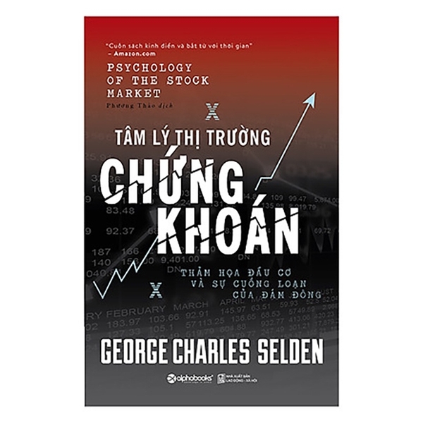 Sách Tâm Lý Thị Trường Chứng Khoán (Tái Bản 2017)