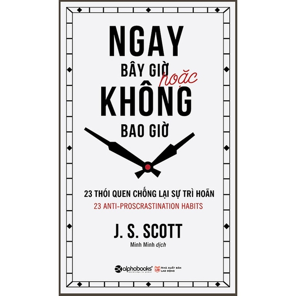 Sách Ngay bây giờ hoặc không bao giờ (Tái Bản )