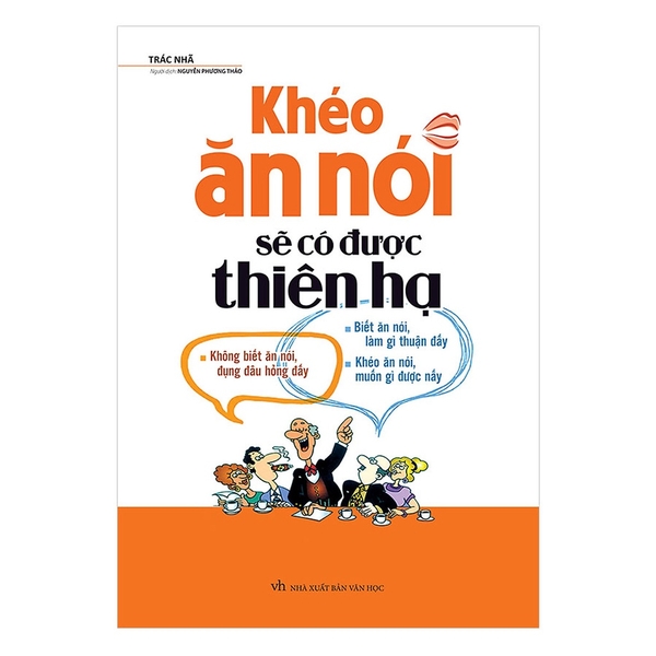 Sách - Khéo Ăn Nói Sẽ Có Được Thiên Hạ ( Tặng kèm bookmark )