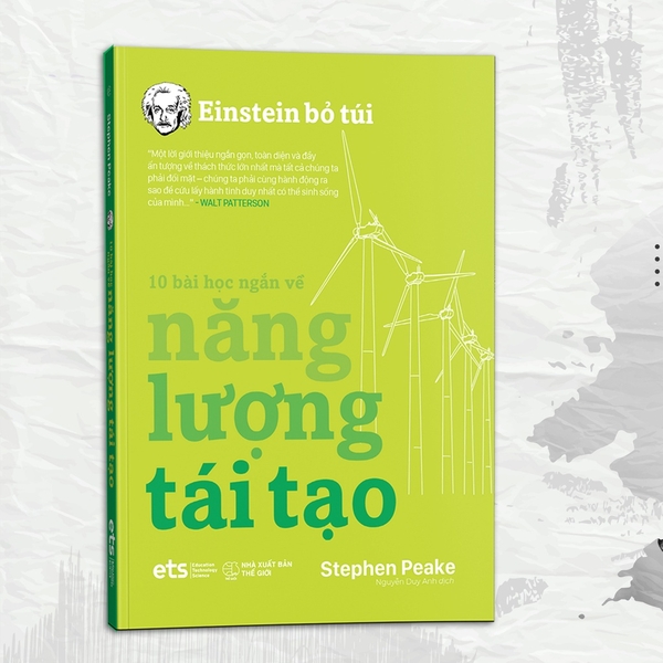 Sách - Einstein bỏ túi: 10 bài học ngắn về - Năng lượng tái tạo