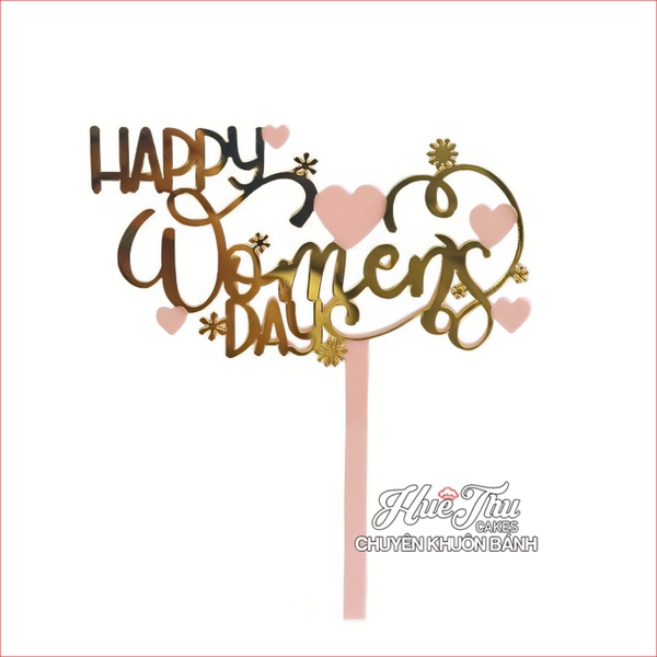 Que cắm Happy Women's Day phụ kiện trang trí bánh sinh nhật, bánh rau câu, bánh kem