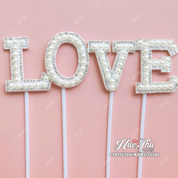 Que cắm chữ LOVE Ngọc Trai phụ kiện trang trí bánh sinh nhật, bánh rau câu, bánh kem