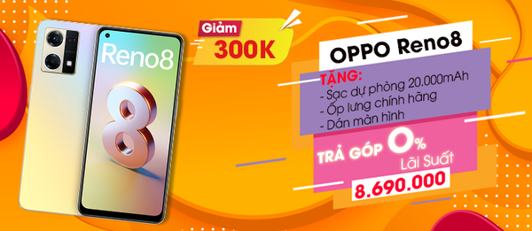 OPPO Reno8 GIẢM 300k+ QUÀ