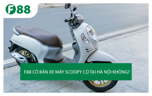 Scoopy Việt Thái dòng xe tay ga 50cc dành cho giới trẻ 2019 #29 Scoopy Việt Thái dòng xe tay ga 50cc dành cho giới trẻ 2019