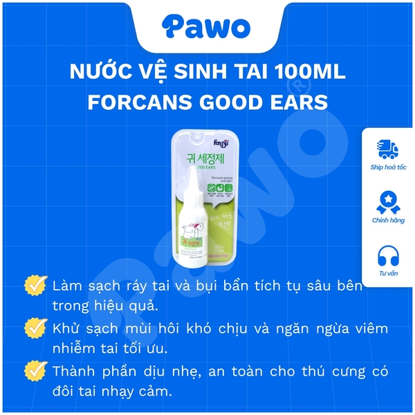 Nước Vệ Sinh Tai FORCANS Good Ears (Lọ 100ml) | PAWO