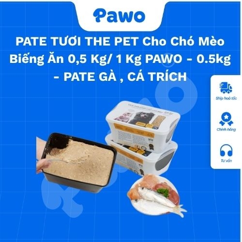 PATE TƯƠI THE PET Cho Chó Mèo Biếng Ăn 0,5 Kg/ 1 Kg PAWO